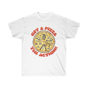 Pizza The Action V.1 Unisex Tee